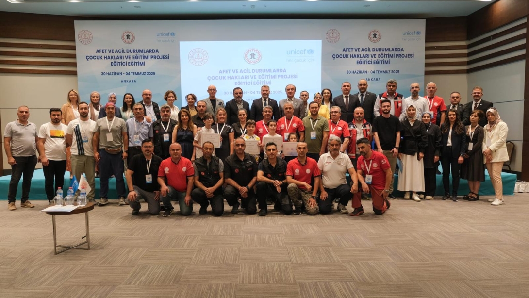Afet ve Acil Durumlarda Çocuk Hakları ve Eğitimi Projesi Eğitici Eğitimi Kursu